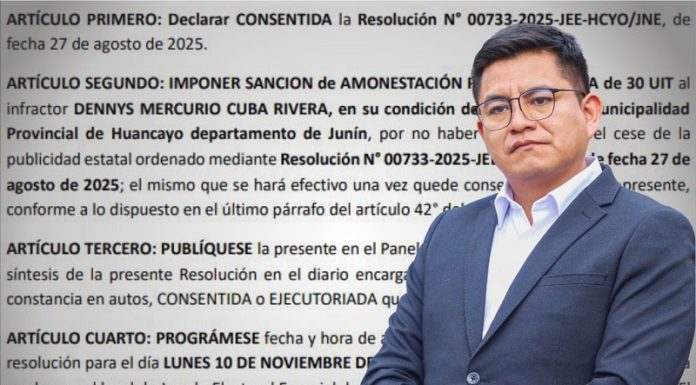 JNE multa con 160,500 al alcalde de Huancayo por difundir propaganda