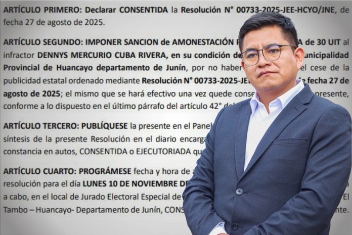 JNE multa con 160,500 al alcalde de Huancayo por difundir propaganda
