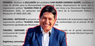 Sacan de carrera electoral a candidato a la alcaldía de Satipo, Iván Cisneros